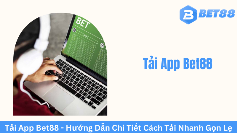 Hướng dẫn tải App Bet88 cho Android